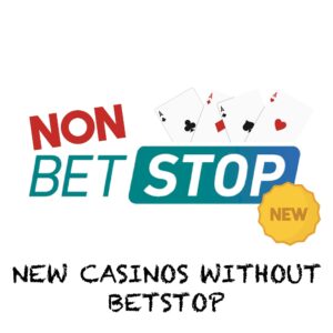 new casinos not on betstop